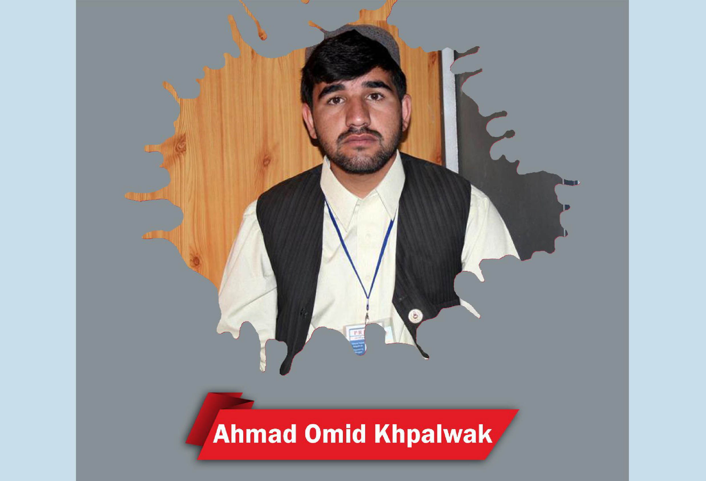 Read more about the article Ahmad Omid Khpalwak